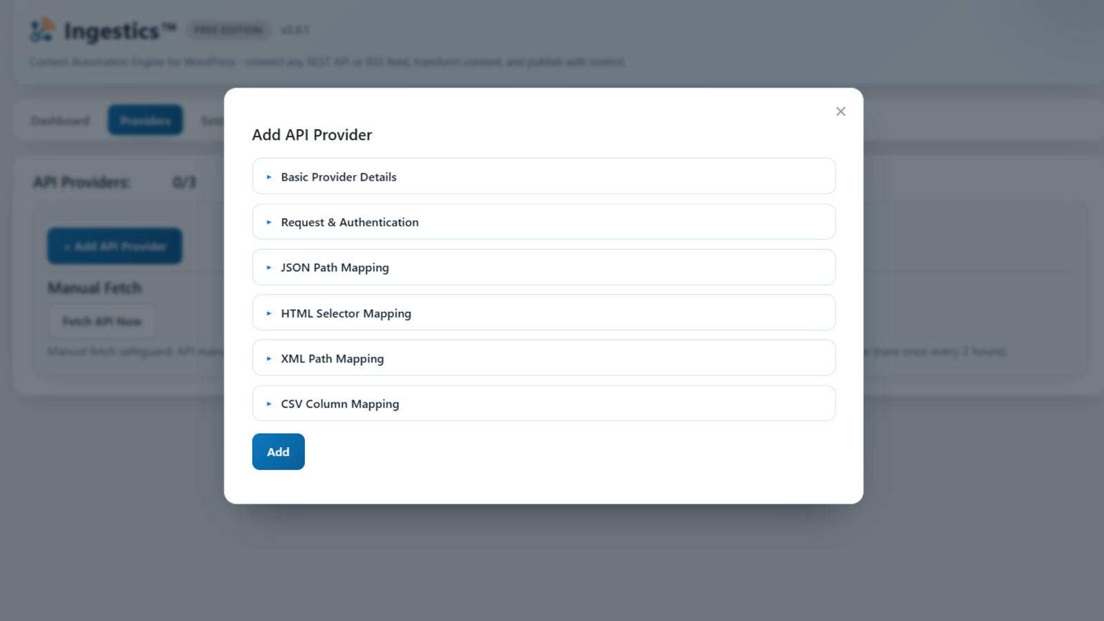 Ingestics API provider configuration with basic details, request and authentication, and mapping options.